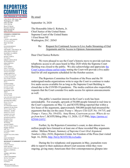 By Email September 16, 2020 the Honorable John G. Roberts, Jr. Chief Justice of the United States Supreme Court of the United St