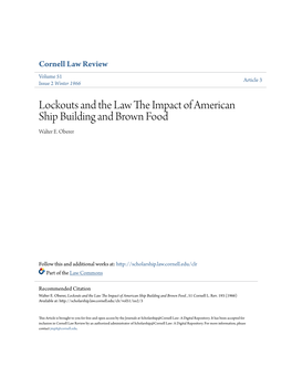 Lockouts and the Law the Impact of American Ship Building and Brown Food , 51 Cornell L