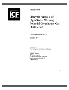 Lifecycle Analysis of High-Global Warming Potential Greenhouse Gas Destruction