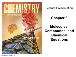 Chapter 3 Molecules, Compounds, and Chemical Equations