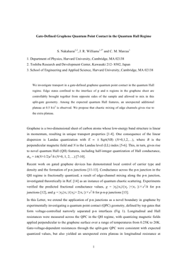 Gate-Defined Graphene Quantum Point Contact in the Quantum Hall Regime S. Nakaharai1,2, J. R. Williams1,3* and C. M. Marcus1 1