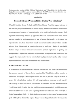 Subjectivity and Vulnerability: on the War with Iraq”, International Politics, Special Issue on Ethics in World Politics: Cosmopolitanism and Beyond?, Vol