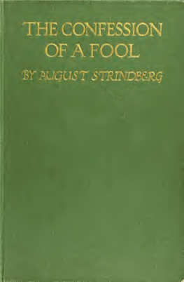 THE CONFESSION of a FOOL First Edition, August Igiz