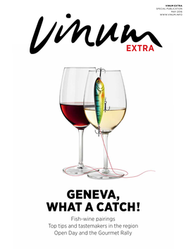Geneva, What a Catch! Fish-Wine Pairings Top Tips and Tastemakers in the Region Open Day and the Gourmet Rally 04
