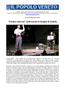 “Il Teatro Siete Voi”: Sold out Per Le Streghe Di Corbola