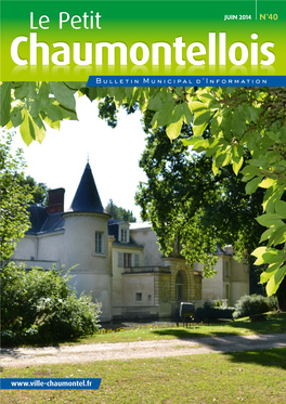 Le Petit JUIN 2014 N°40 Chaumontellois Bulletin Municipal D’Information