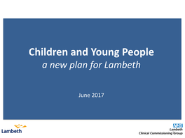 Children's Commissioning and Improvement in Lambeth The