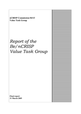 Be/Ncrisp Value Task Group the Brief from Ncrisp for This Task Group Was