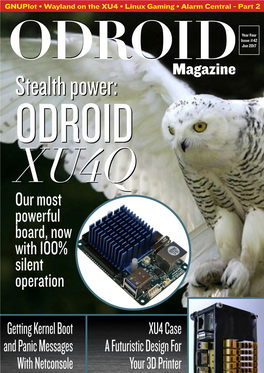 ODROID-XU4Q (Q Wfor Quiet), Which Is in Response to Many Requests for a Silently Operating ODROID
