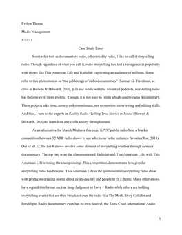 Evelyn Thorne Media Management 5/22/13 Case Study Essay Some