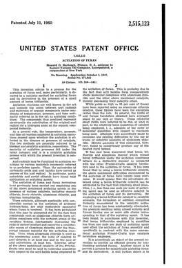 UNITED STATES PATENT OFFICE 2,515,123 ACYLATION of FURAN Howard D