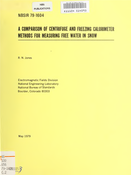A Comparison of Centrifuge and Freezing Calorimeter Methods for Measuring Free Water in Snow