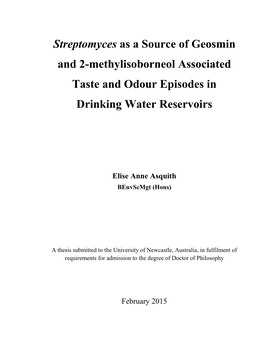 Streptomyces As a Source of Geosmin and 2-Methylisoborneol Associated Taste and Odour Episodes in Drinking Water Reservoirs