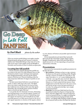 Go Deep for Late Fall PANFISH Photos by the Author by Darl Black to Cover, Distance Off Bottom and Possible Rapid Movement of Signals