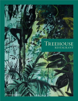 Treehouse R ESTAUR ANT