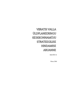 V Iir a T S I V a L L a Ü Ld Pla N Eerin G U Keskko N N Am Õ Ju