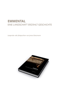 Emmental Eine Landschaft Erzählt Geschichte