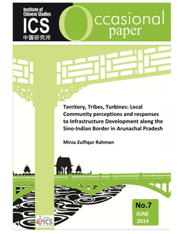 Territory, Tribes, Turbines: Local Community Perceptions and Responses to Infrastructure Development Along the Sino-Indian Border in Arunachal Pradesh