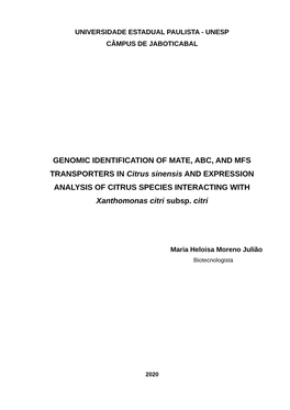 GENOMIC IDENTIFICATION of MATE, ABC, and MFS TRANSPORTERS in Citrus Sinensis and EXPRESSION ANALYSIS of CITRUS SPECIES INTERACTING with Xanthomonas Citri Subsp