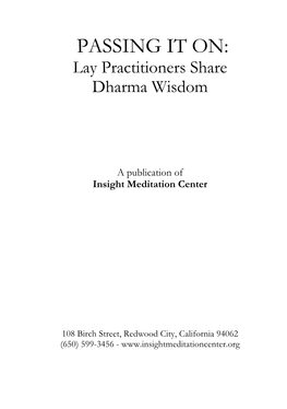 PASSING IT ON: Lay Practitioners Share Dharma Wisdom