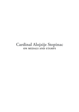 Cardinal Alojzije Stepinac on Medals and STAMPS