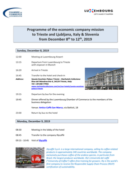 Programme of the Economic Company Mission to Trieste and Ljubljana, Italy & Slovenia from December 8Th to 12Th, 2019