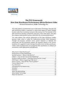 The P2V Framework: How Data Warehouse Performance Affects Business Value Richard Hackathorn, Bolder Technology Inc