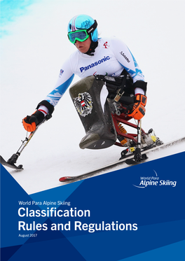 World Para Alpine Skiing Classification Rules and Regulations August 2017 O Cial World Para Alpine Skiing Supplier