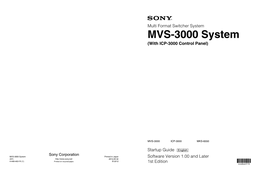 MVS-3000 System (With ICP-3000 Control Panel)