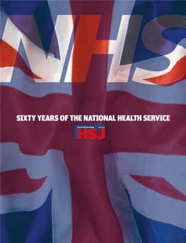 Sixty Years of the National Health Service