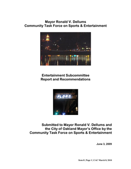 Mayor Ronald V. Dellums Community Task Force on Sports & Entertainment Entertainment Subcommittee Report An