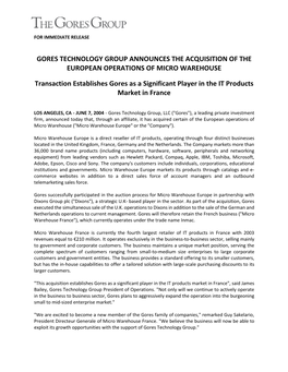 Gores Technology Group Announces the Acquisition of the European Operations of Micro Warehouse