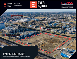 Epic Square Sees the Majority of Edmonton’S Northbound and Southbound Commuter Traffic