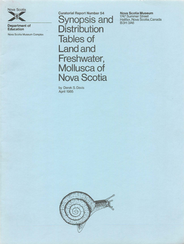 Synopsis and Distribution Tables of Land and Freshwater, Mollusca of Nova Scotia