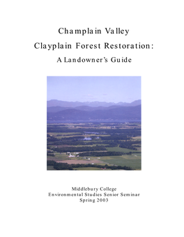 Champlain Valley Clayplain Forest Restoration: a Landowner’S Guide