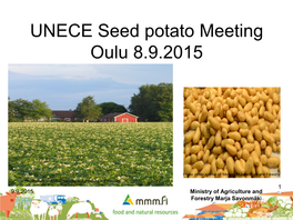 UNECE Seed Potato Meeting Oulu 8.9.2015