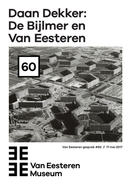 Daan Dekker: De Bijlmer En Van Eesteren 60