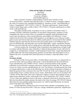 Pride and the Ethics of Aristotle Ann Ward Campion College University of Regina Ann.Ward@Uregina.Ca Pride Is Central to Aristotle’S Understanding of Moral Virtue