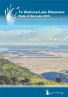 Te Waihora/Lake Ellesmere State of the Lake 2015 Edited By: Adrienne J