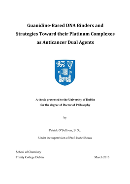 Guanidine-Based DNA Binders and Strategies Toward Their Platinum Complexes As Anticancer Dual Agents