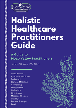 Holistic Healthcare Practitioners Guide a Guide to Moab Valley Practitioners