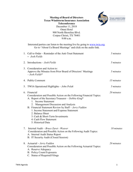 Meeting of Board of Directors Texas Windstorm Insurance Association Teleconference December 11, 2018 Omni Hotel 900 North Shoreline Blvd