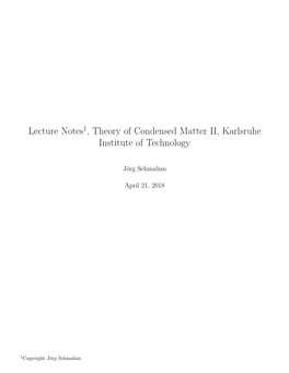 Lecture Notes , Theory of Condensed Matter II, Karlsruhe Institute of Technology