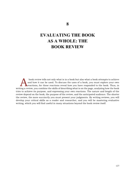 8 Evaluating the Book As a Whole: the Book Review 129 Challenges the Book Presents to the Reader and to Society