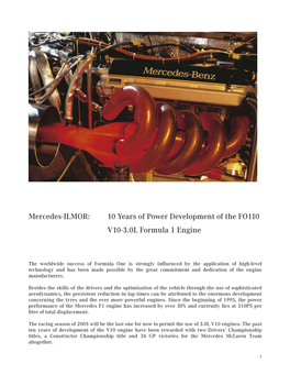 M Ercedes-ILM O R : 10 Years of Pow Er D Evelopm Ent of the FO 110 V 10-3.0L Form Ula 1 Engine