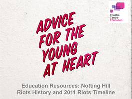 Education Resources: Notting Hill Riots History and 2011 Riots Timeline