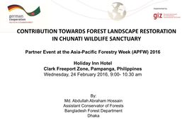 Contribution Towards Forest Landscape Restoration in Chunati Wildlife Sanctuary