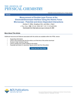 Measurement of Double-Layer Forces at the Electrode/Electrolyte Interface Using the Atomic Force Microscope: Potential and Anion Dependent Interactions Andrew C