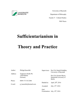 Sufficientarianism in Theory and Practice Supervisors: R