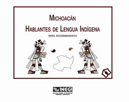 Michoacán Hablantes De Lengua Indígena Perfil Sociodemográfico
